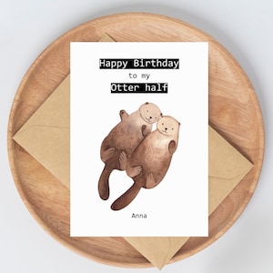 Karte zum Geburtstag I Grußkarte Geburtstag I für die beste Freudin I Besti I bessere Hälfte I Otter Karte I Karte Geschenk