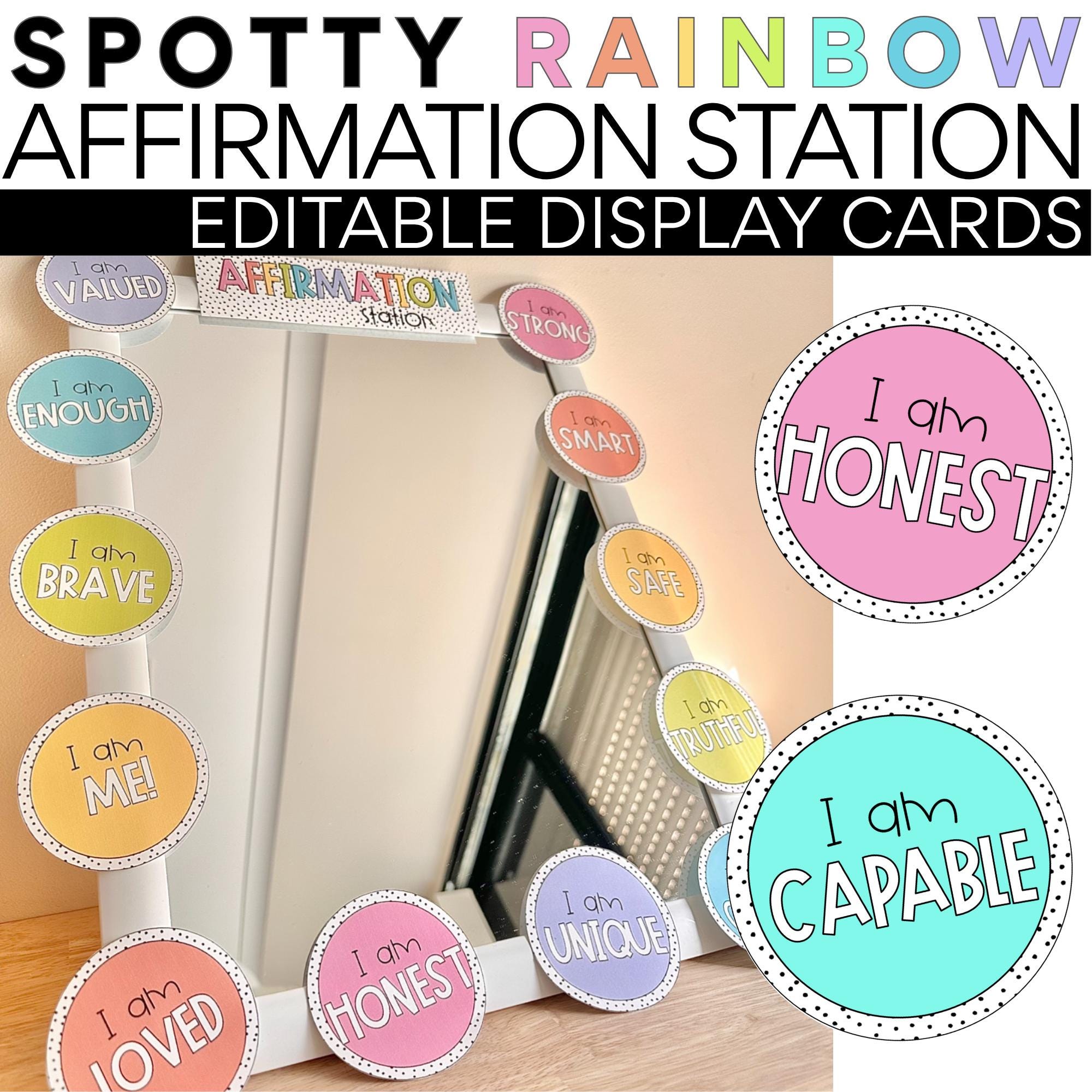 Affirmation Station | Spotty Rainbow | Classroom Display | Editable