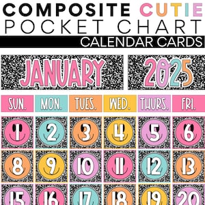 May include: A colorful pocket chart calendar with the text "COMPOSITE CUTIE POCKET CHART CALENDAR CARDS." The calendar displays the month of January 2025, with each day numbered and set within a smiley face design.