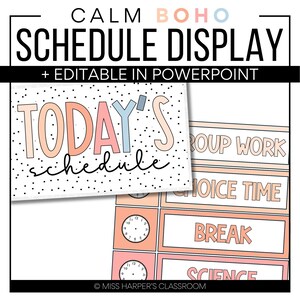 May include: A classroom schedule display with the words "CALM BOHO SCHEDULE DISPLAY" at the top. The display includes a schedule with the words "TODAY'S schedule" and other schedule blocks like "GROUP WORK" and "BREAK". The design is in soft pastel colours.