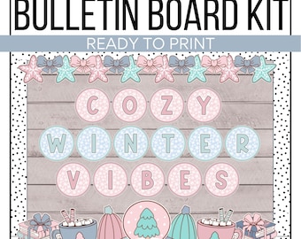 May include: A winter-themed bulletin board kit with the text "Winter Season Bulletin Board Kit Ready to Print." The design includes pastel colors, bows, stars, and the words "Cozy Winter Vibes."