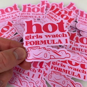 Hot Girls Watch F1 Sticker GP Racing F1 Sticker Formula One Motorsport - Multiple Colours to choose from