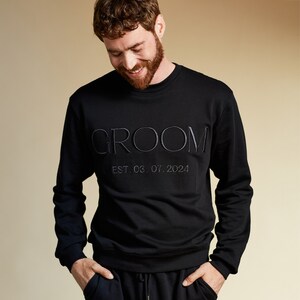 Embroidered Groom Sweatshirt. Can be personalized on the cuff and chest with Premium Embroidery. Gift For Groom