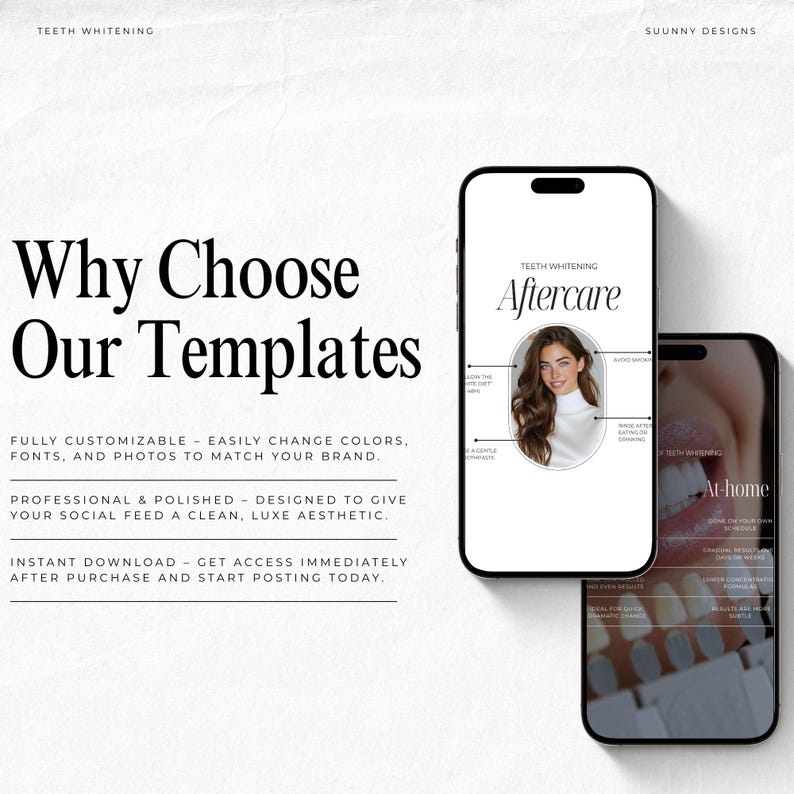 May include: A digital marketing graphic with the text "Why Choose Our Templates" in a bold font. Two smartphones display teeth whitening content. One phone shows "Aftercare" with a woman's image. The other phone shows "At-home" teeth whitening.