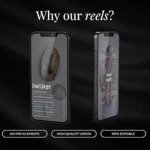 May include: Two black smartphones displaying digital content. One screen reads "Don't forget" with motivational text. The other screen says "Mental Health" with related bullet points. The image also includes the text "Why our reels?" and three feature descriptions.