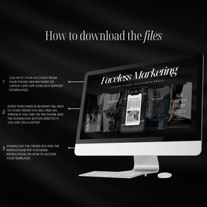 May include: A computer screen displays instructions on how to download files. The screen shows the text "Faceless Marketing" and "Luxury Video Instagram Reels." The instructions are numbered and explain how to download files from a phone or laptop.