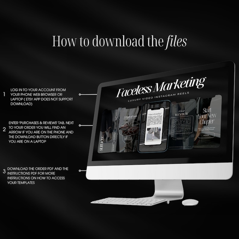 May include: A computer screen displays instructions on how to download files. The screen shows the text "Faceless Marketing" and "Luxury Video Instagram Reels." The instructions are numbered and explain how to download files from a phone or laptop.