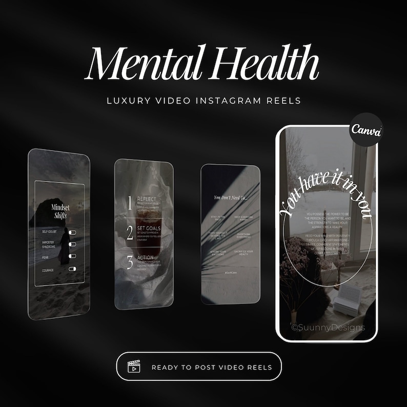 May include: A graphic design for Instagram Reels with the text "Mental Health" and "Luxury Video Instagram Reels." The design includes four phone-shaped graphics with text and images related to mental well-being. The Canva logo is visible.