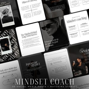 Könnte beinhalten: Eine Sammlung von Social-Media-Posts und Stories für einen Mindset-Coach. Das Design ist in Schwarz-Weiß gehalten und enthält Text-Overlays, darunter "Mindset Coach" und "50 Social Media Posts + Matching Stories".