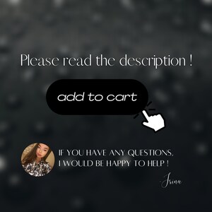 May include: A black button with white text that says "add to cart" with a white hand cursor pointing to the button. The text "Please read the description!" is above the button. Below the button is the text "IF YOU HAVE ANY QUESTIONS, I WOULD BE HAPPY TO HELP! - Frina".