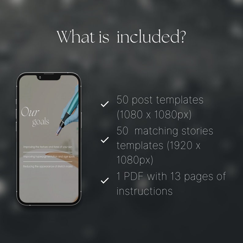 May include: A smartphone screen displaying a graphic with the text "Our goals" and a list of benefits. The text on the right side of the image reads "50 post templates (1080 x 1080px) 50 matching stories templates (1920 x 1080px) 1 PDF with 13 pages of instructions."