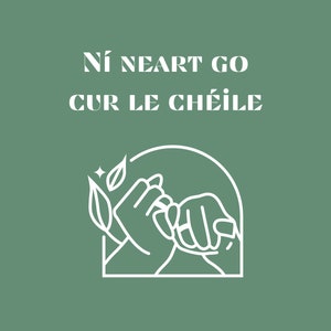 Printable Irish Language Art: Ní neart go cur le chéile Strength in unity