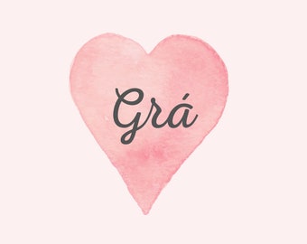 Arte da parete in lingua irlandese Grá Love come download di arte digitale Gaeilge