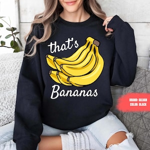 Banana Sweatshirt, Fruit Sweater, Funny Banana, Vintage Aesthetic, Retro Graphic Tee, Bananas Tee Shirt, Funny Fruit T Shirt, Food, Humorous
