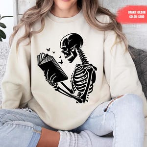 Book Sweatshirt, Skeleton Reading Sweater, Reader Shirt, Book Lover Gift, Bookish Gift, Halloween Book Shirt Reading Teacher Shirt Librarian