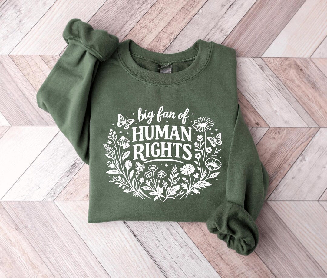 Write For Rights Merch Big Fan of Human Rights Sweatshirt, Equality Shirt, Social Justice ...