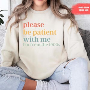 Funny 90s Sweatshirt, Funny Retro 90s Sweater, Funny Birthday Tee Gift, Funny Teen Quotes, Funny Gifts for Friend Sarcasm Shirt