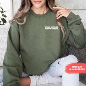Funny Saying Sweatshirt, Funny Quote, Sassy Sweater, Funny Sayings Shirt, Funny Women Shirts, Trendy Sweatshirts Sarcasm Sweater
