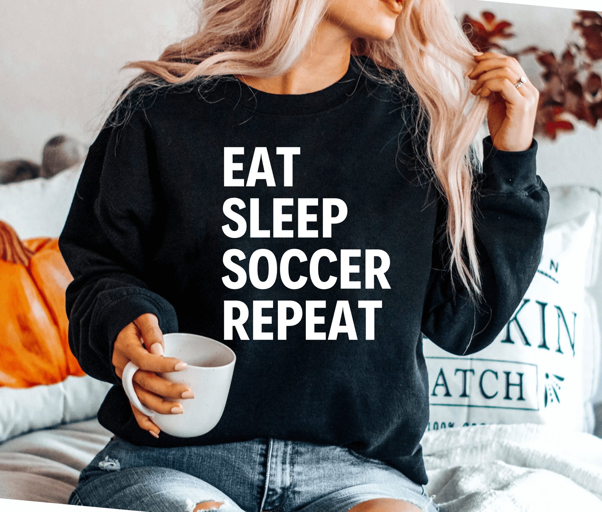 Eat sleep soccer repeat sweatshirt hot sale