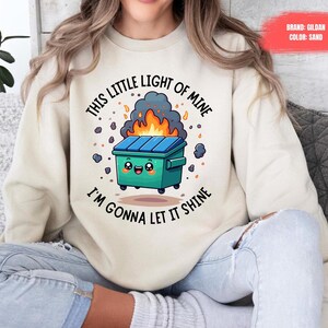 Dumpster Fire Sweatshirt Emotional Dumpster Fire Sweater, Christmas Shirt, Mental Health, Xmas ,Dumpster Fire Shirts Teacher Shirt