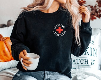 Emergency Department sweatshirt ER Nurse sweatshirt Nurse sweatshirt Emergency Nurse sweatshirt New Nurse Grad Gift Nurse ER Department