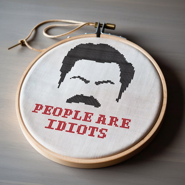 People are idiots quote by Ron Swanson cross stitch pattern, digital download PDF