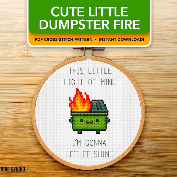 Dumpster Fire Cross Stitch Pattern: Funny