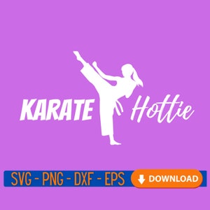 Karate Hottie SVG; Süße Frauen Karate PNG