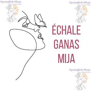Echale Ganas Mija Digital Art