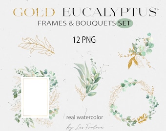 May include: Gold Eucalyptus Frames & Bouquets Set with 12 PNG files. The image features watercolor illustrations of eucalyptus leaves and branches in shades of green and gold. Includes frames, bouquets, and wreaths. Text reads "real watercolor by Les Frolova."