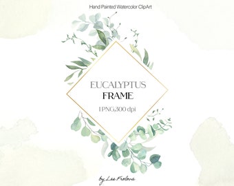 May include: A diamond-shaped gold frame surrounded by watercolor eucalyptus leaves and branches. The text reads Hand Painted Watercolor ClipArt, EUCALYPTUS FRAME, 1 PNG, 300 dpi, and by Les Frolova. The design features green foliage.