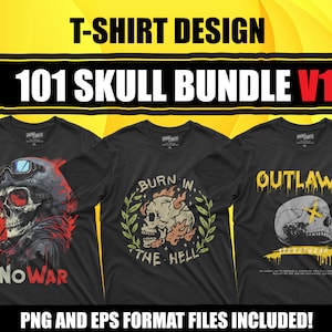 101 Skull V1 T-shirt Bundle Collection, pod T-Shirt design,| eps | png | for dtg , dtf and Sublimation Print.