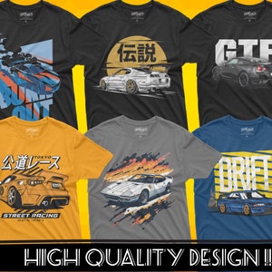 May include: Six different t-shirt designs featuring Japanese-inspired street racing themes. The designs include cars, flames, and Japanese text. The text on the shirts reads "Burn Out", "伝説", "GTR", "公道レース", "Drift", and "TOKYO".