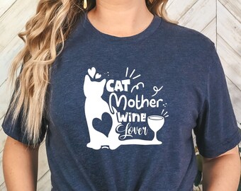 Cat Mother Wine Lover T-Shirt | Funny Cat Shirt | Shirt For Cat Lovers | Gift For Wine Lover | Cat Mom Tee | Pet Owner Gift | Gift For Her