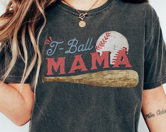 Tball Mom Shirt, T-ball Shirt, T Ball Mama Shirt, T-Ball Mom Shirt, Mothers Day Gift, T-Ball Game Shirt, TBall Game Day Outfit, Oversize