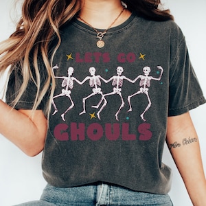 Lets Go Ghouls Comfort Colors Halloween Shirt , Skeleton Halloween Shirt, Retro Fall T-Shirt, Halloween Shirt, Halloween T-Shirt Gift Idea