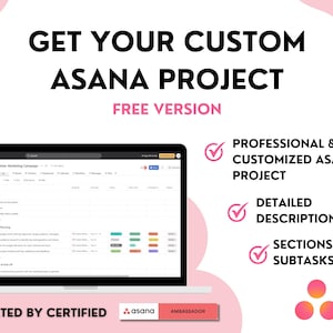 May include: A laptop screen displaying a project management template in Asana. The template is titled "Template Marketing Campaign" and includes sections for "High Level", "Campaign Racing", and "Brainstorm & Risk". The template is divided into columns for "Task", "Assignee", "Due Date", "Status", and "Progress". The image also includes text that says "Get Your Custom Asana Project Free Version" and "Created by Certified Asana Ambassador".