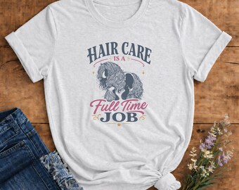 Hair Care Is a Full Time Job horse tee | Gypsy Vanner graphic tshirt