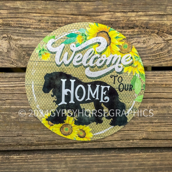 Rustic Welcome Sign - 8" Round Aluminum, Sunflowers & Gypsy Vanner Horse, Chicken Wire Accent, UV Protected, No Hole, Wreath Door Hanging