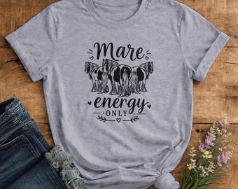 Mare Energy Only Pintos T-Shirt | Soft Adult Size | Gypsy Vanner Mare Herd Design