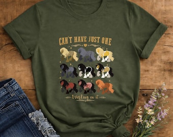 Gypsy Vanner Horses illustration Tee | "Can't Have Just One, Working On It"
