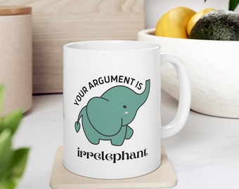 Panvola 'Your Argument Is Irrelephant' Ceramic Mug – Funny Elephant Gift Mug, 11 Oz White