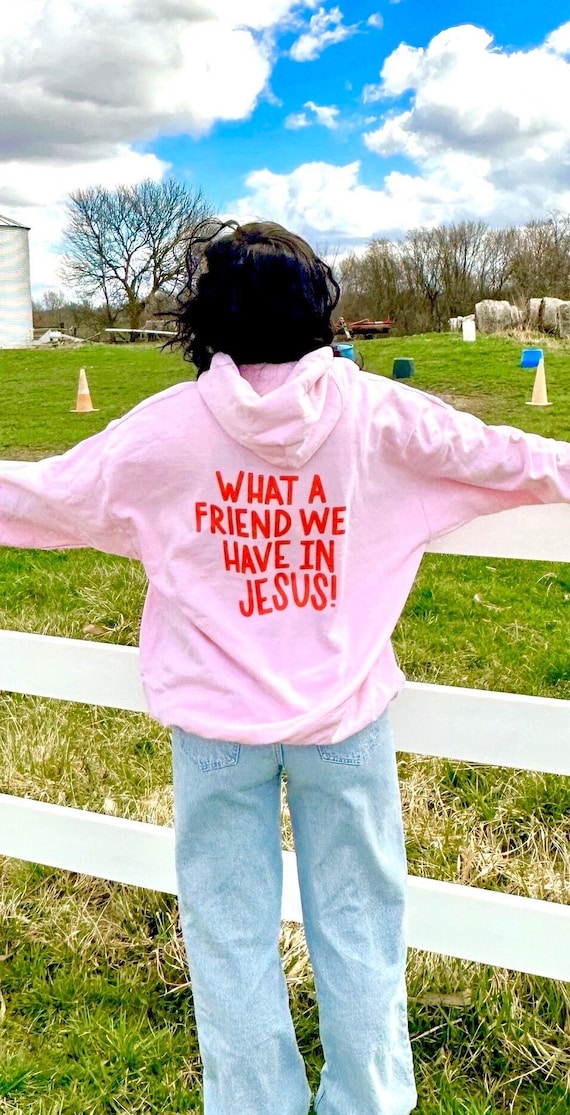 What a friend we have in Jesus Unisex Hoodie