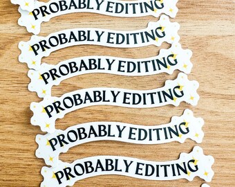 Probably Editing Sticker