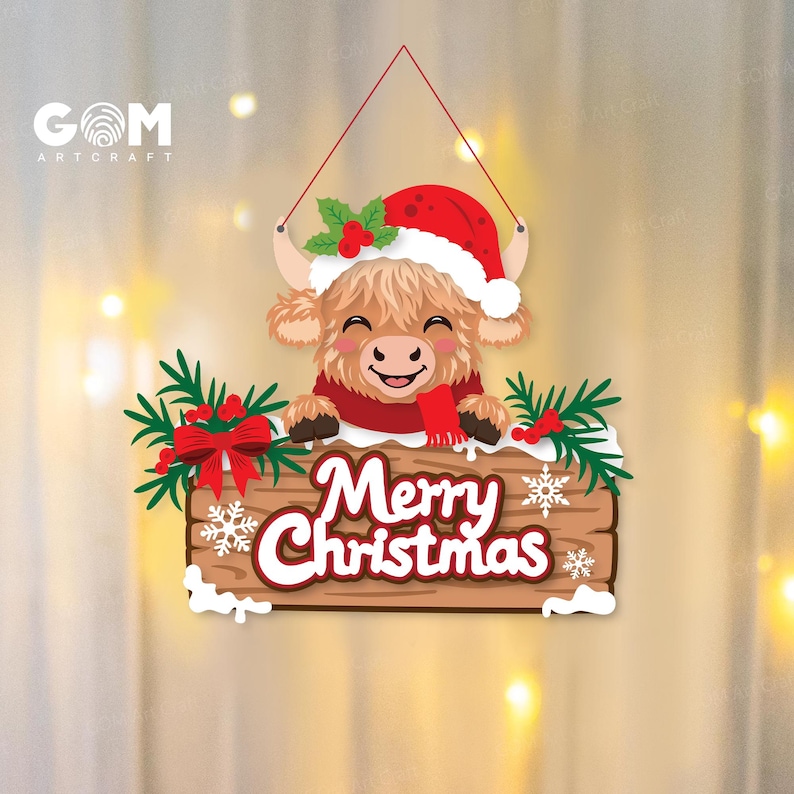 May include: A hanging wooden sign featuring a cartoon Highland cow wearing a red Santa hat and scarf. The sign displays the text Merry Christmas in white letters with a red outline, decorated with green pine branches, red berries, and white snowflakes.