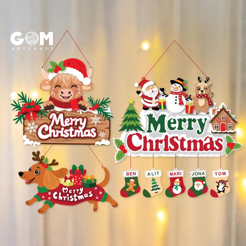 May include: Three hanging Christmas signs featuring a Highland cow in a Santa hat, a dachshund in a red sweater, and a festive display with Santa, a snowman, a reindeer, a gingerbread house, and five stockings labeled Ben, Alit, Mari, Jona, and Tom.