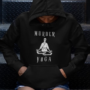 Murder Yoga Hoodie BJJ Hoodie BJJ Women BJJ Men Jiu Jitsu Hoodie Jiu Jitsu Shirt Jiu Jitsu Gift Brazilian Jiu Jitsu Hoodie