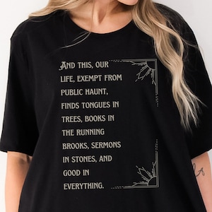 Poet Shirt Shakespeare Shirt Shakespeare Tshirt Poet Tshirt Poetry Shirt Poetry Tshirt Good in Everything Shirt