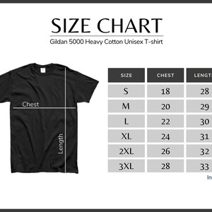 May include: Size chart for a Gildan 5000 Heavy Cotton Unisex T-shirt. The chart shows sizes S through 3XL with corresponding chest and length measurements in inches.