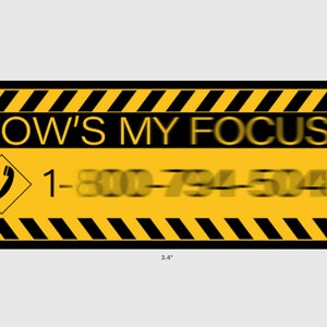 How’s My Focus Sticker for camera assistants